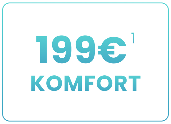 Preiss 199 € für Komfort Angebot